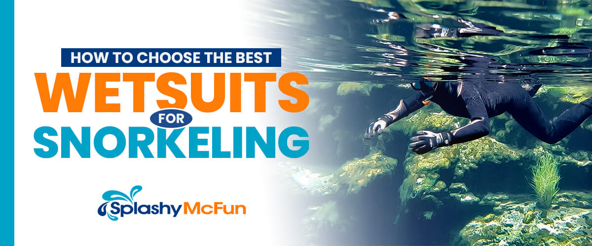 How to Choose the Best Wetsuits for Snorkeling
